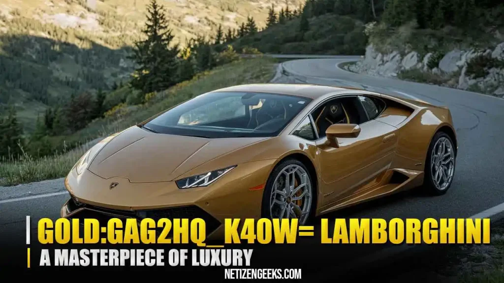 gold:gag2hq_k40w= lamborghini