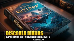 Discover Divijos A Pathway to Enhanced Creativity