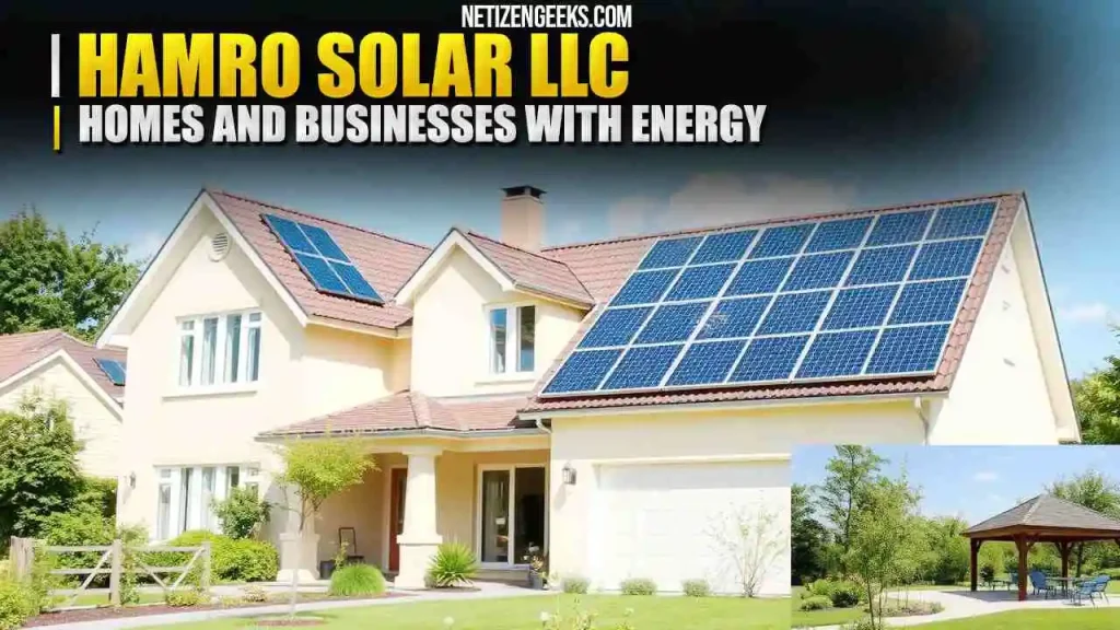 Hamro Solar LLC Transforming Homes and Businesses with Energy