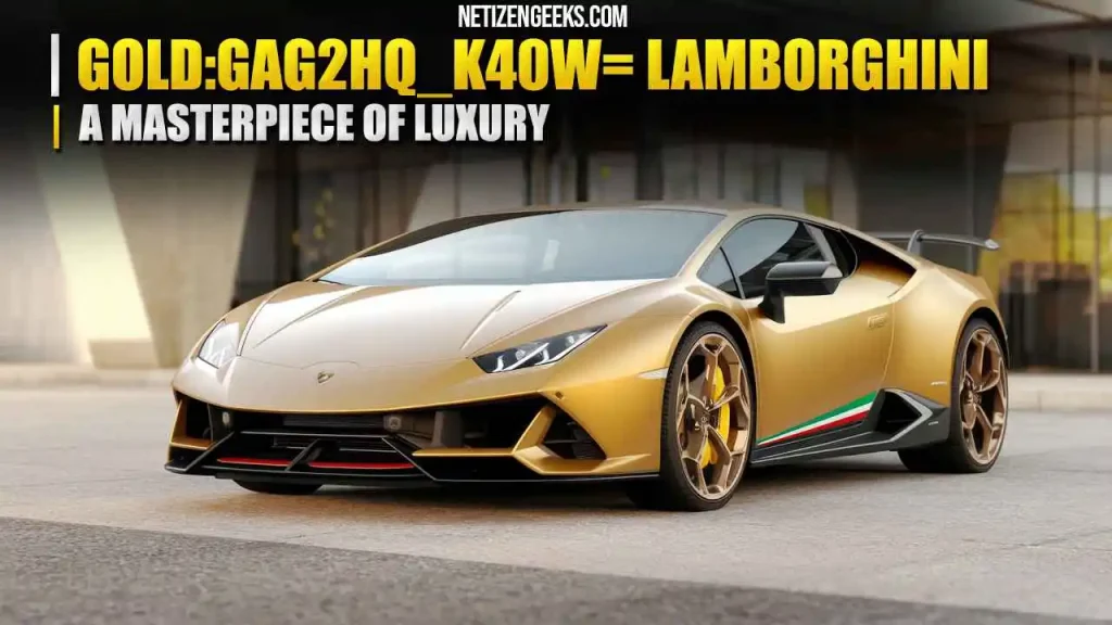 gold:gag2hq_k40w= lamborghini