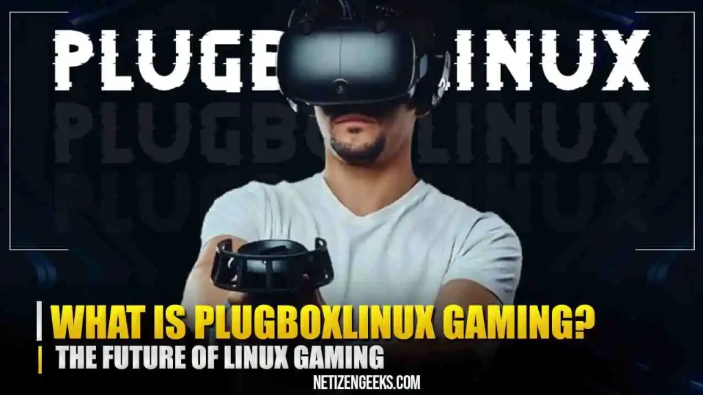 PlugboxLinux Gaming