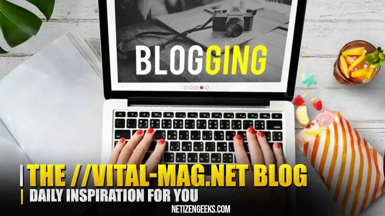 The //Vital-Mag.net Blog