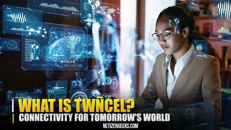 Twñcel Redefining Connectivity for Tomorrow's World