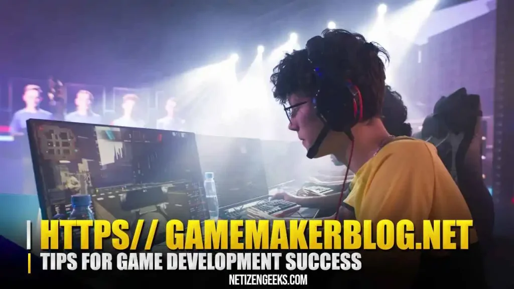 https// gamemakerblog.net: Tips for Game Development Success